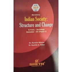 Indian Society: Structure and Changes  S.Y.B.A.Sem 3 Sheth